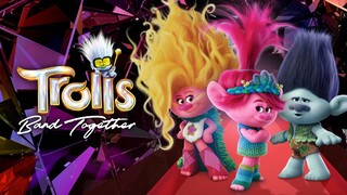 Trolls Band Together 2023 SUB INDO