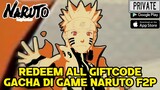 Redem Gift Code Dan Gacha Lagi Di Game Naruto Ramah F2p P Server