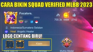 PENJELASAN CARA BIKIN SQUAD VERIFIED MOBILE LEGENDS TERBARU 2023!! SQUAD CENTANG BIRU MLBB