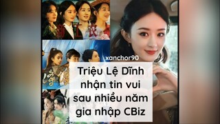 Triệu Lệ Dĩnh nhận tin vui sau nhiều năm gia nhập CBiz