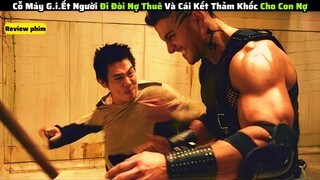 Cỗ Máy G.i.Ế.T Người Đi Đòi Nợ Và Cái Kết Thảm Khốc|| review phim: tháo xích