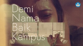 Demi Nama Baik Kampus