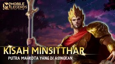 KISAH HERO MINSITTHAR - PANGERAN SAKTI YANG TELAH DI ASINGKAN