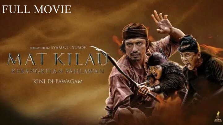 Mat Kilau : Kebangkitan Pahlawan (2022)