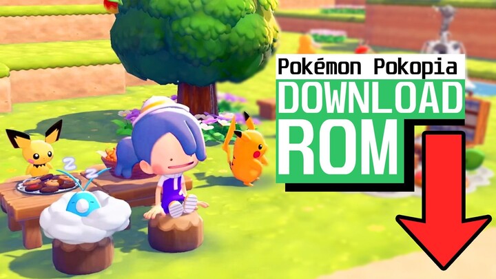 DOWNLOAD LEGIT POKÉMON POKOPIA SWITCH 2 ROM