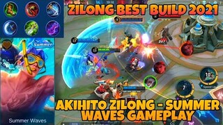 ZILONG - SUMMER WAVES GAMEPLAY | ML ZILONG BEST BUILD 2021 | AKIHITO ZILONG GAMEPLAY | MLBB