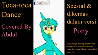 Toca-toca dance | versi abdul #shorts #short #pony #dance #tocatocadance #anime #dance #animedance