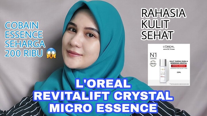 Cara Mencerahkan Wajah (Review L'oreal Revitalift Crystal Micro Essence) | Hesti Oktaviawati