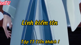 Linh kiếm tôn_Tập 17 Tiễn khách