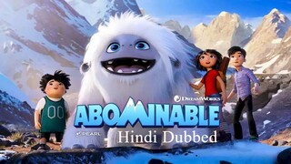 Abominable Full Movie in Hindi Dubbed with Eng Sub
