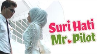 Suri Hati Mr. Pilot Episod 10