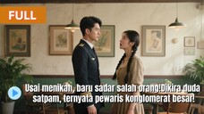 Usai Menikah, Baru Sadar Salah Orang! Gadis Kira Duda Satpam, Ternyata Pewaris Konglomerat Besar!