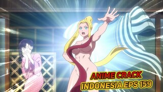 Aku suka pemandian campuran di jepang | Anime Crack Indonesia Episode 159