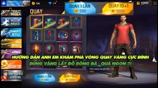 Free Fire | Hướng dẫn anh em khám phá vòng quay may mắn dùng vàng lấy đồ bóng đá quá ngon!