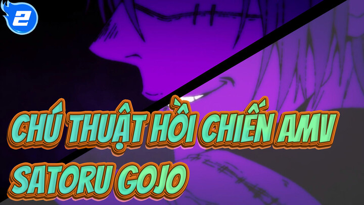 Satoru Gojo | Chú Thuật Hồi Chiến AMV_2