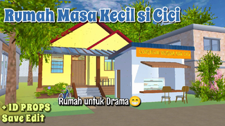 Review Rumah Masa Kecil Cici!! Untuk DRAMA CICI +ID | SAKURA SCHOOL SIMULATOR