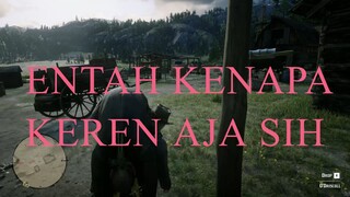 KEBIASAAN KETIKA MAIN RED DEAD REDEMPTION 2