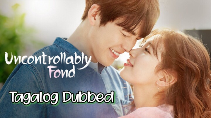 Uncontrollably Fond : Episode 10 TagDub