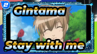 Gintama| Mitsuba:Stay with me_2
