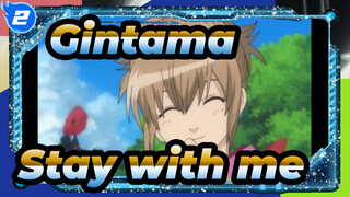 Gintama| Mitsuba:Stay with me_2