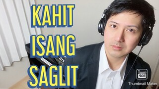 Kahit Isang Saglit-Louie Ocampo-Vernie Varga-Martin Nievera-Regine Velasquez-Juris-PianoCoversPPIA