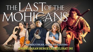 INI INDAH & MENAKJUBKAN | Kolaborasi Alip Ba Ta Bersama Musisi Dunia | THE LAST OF THE MOHICANS