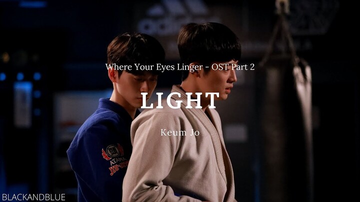 Keum Jo - Light  (Where Your Eyes Linger OST Part 2) - LYRICS