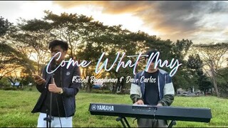 Come What May - Dave Carlos & Russell Pangilinan (Cover)