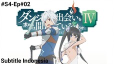 DanMachi S4 Episode 2 Subtitle Indonesia