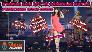 NYAMAR JADI BOT CEWEK PAKE SUARA PEREMPUAN | PRANK GLOBAL FF | RUBAH SUARA JADI CEWEK