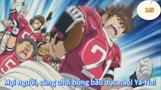 Eyeshield 21 - Tập 145 [Vnsharing Vietsub]