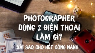 Dùng 2 cái điện thoại có gì hay? 10 LÝ DO ĐỂ MUA 2 ĐIỆN THOẠI !