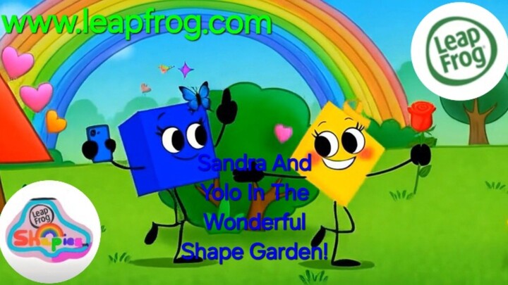 LeapFrog: Shapies 🌈🔷️ | Sandra And Yolo In The Wonderful Shape Garden! 🟦🟨🌈🔶️🌳 | LeapFrog@