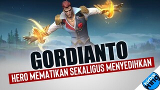 GORDIANSYAH - Hero Mematikan Sekaligus Menyedihkan. Gini Cara Maininnya - MLBB