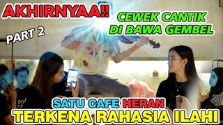 Part 2 || Akhirnya Cewek Cantik dibawa Pulang, Satu Cafe Heran Terkena Rahasia Ilahi