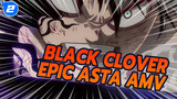 Black Clover 
Epic Asta AMV_2