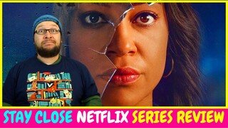 Stay Close Netflix Series Review (Harlan Coben)