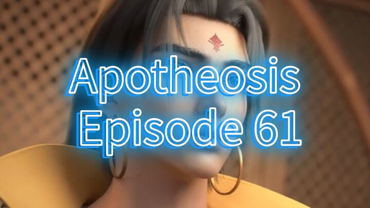Apotheosis Episode 61 sub indo