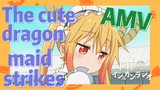 [Miss Kobayashi's Dragon Maid] AMV | The cute dragon maid strikes
