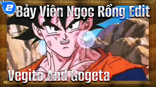 Vegito: Ai Nên Bắt Đầu Trước? Gogeta: Cùng Nhau! | Bảy Viên Ngọc Rồng_2