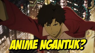 Apa Benar Anime Ini Ngantuk??