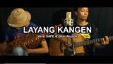 DIDI KEMPOT - LAYANG KANGEN (versi Gitar & Sape) - by Hersang Wibisono & Andika BuncAzca