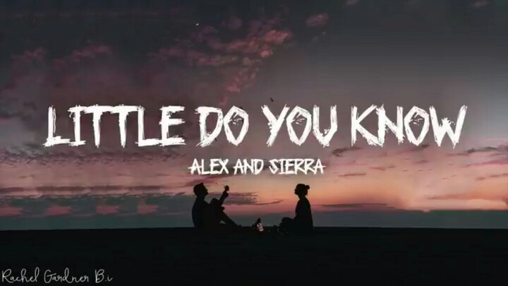 Little do you know (BEAUTIFUL SONG)