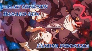 JIBAKU SHOUNEN HANAKO-KUN|FANDUB BAHASA INDONESIA [PERTEMUAN HANAKO DAN TSUKASA]