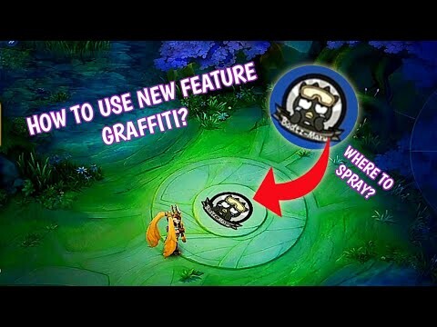 How to use new feature Graffiti in Mobile Legends 2022? Where to spray Graffiti?