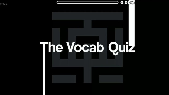The Vocab Quiz 100% by AlilNM - Geometry Dash 2.2