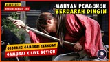 KETIKA LAWAN MUSUH SENDIRIAN MENGGUNAKAN PEDANG TUMPUL | ALUR CERITA RUROUNI KENSHIN 2012