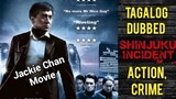Shinjuku Incident - Jackie Chan ( TAGALOG DUBBED ) action, crime