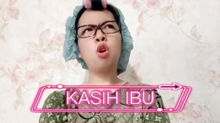 KASIH IBU SEPANJANG MASA