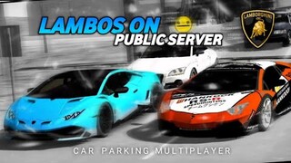 Lambos on public server RP#17| Car Parking Multiplayer |